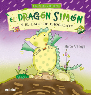 DRAGON SIMON Y EL LAGO DE CHOCOLATE,EL