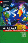 ATALAYA, 1. HISTORIA DEL MUNDO CONTEMPORÁNEO, 1º BACHILLERATO