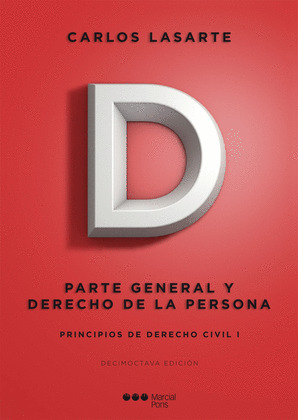 PRINCIPIOS DE DERECHO CIVIL. TOMO I. PARTE GENERAL Y DERECHO DE LA PERSONA (19ª EDICIÓN, 2013)