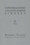 CONVERSACIONES CON JUAN RAMON JIMENEZ