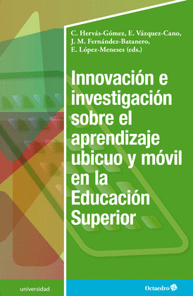 INNOVACION E INVESTIGACION SOBRE EL APRENDIZAJE UBICUO Y MOVIL EN LA EDUCACION S