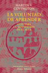 VOLUNTAD DE APRENDER, LA.GUIA PARA MOTIVACION