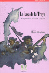 LA CASA DE LA TROYA