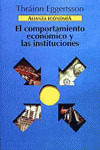 EL COMPORTAMIENTO ECONÓMICO Y LAS INSTITUCIONES