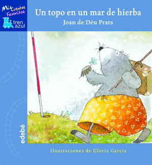 UN TOPO EN UN MAR DE HIERBA