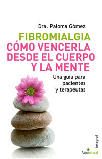 FIBROMIALGIA. COMO VENCERLA
