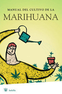 MANUAL DE CULTIVO DE LA MARIHUANA