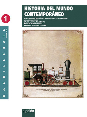 HISTORIA DEL MUNDO CONTEMPORÁNEO 1º BACHILLERATO. LIBRO DIGITAL