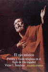 EL OJO MISTICO. PINTURA Y VISION RELIGIOSA
