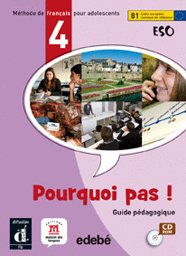 POURQUOI PAS! 4 ESO. GUIDE PEDAGOGIQUE