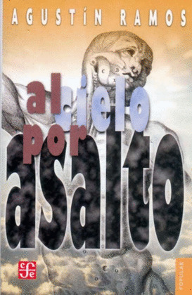 AL CIELO POR ASALTO