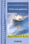 VIVIR CON GOTERAS