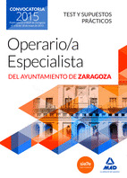 TEST Y S.P. OPERARIO ESPECIALISTA AYTO. DE ZARAGOZA