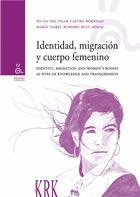 IDENTIDAD, MIGRACIÓN Y CUERPO FEMENINO