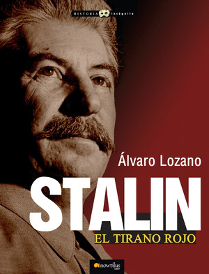 STALIN EL TIRANO ROJO