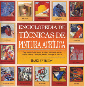 ENCICLOPEDIA DE TECNICAS DE PINTURA ACRILICA