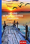 AGENDA 2019 UN AÑO DE PENSAMIENTOS POSITIVOS