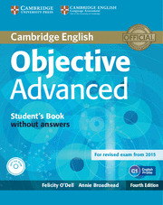OBJECTIVE ADVANCED. STUDENT'S BOOK WITHOUT ANSWERS WITH CD-ROM 4TH EDITION
