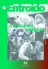 O ENTROIDO:A VELLA FESTA CONTINUA