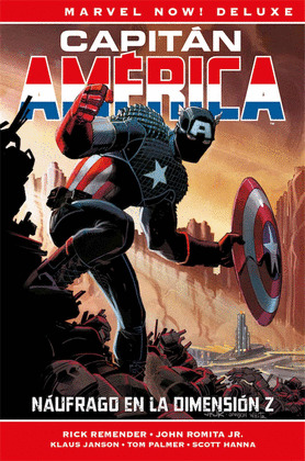 NÁUFRAGO EN LA DIMENSIÓN Z (CAPITAN AMÉRICA DE RICK REMENDER 1) (MARVEL NOW! DELUXE)
