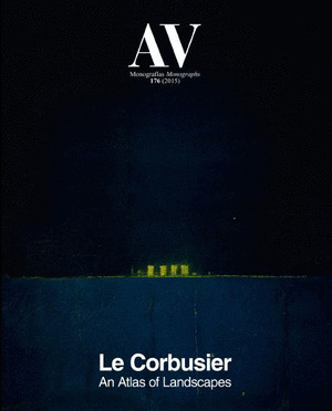 LE CORBUSIER: AN ATLAS OF LANDSCAPES