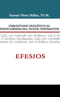 COMENTARIO EXEGÉTICO AL TEXTO GRIEGO DEL N.T - EFÉSIOS