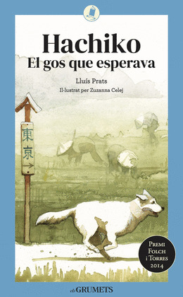 HACHIKO. EL GOS QUE ESPERAVA