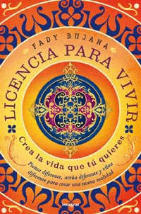 LICENCIA PARA VIVIR CREA LA VIDA QUE TU QUIERES