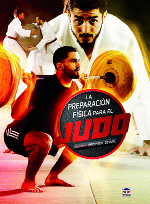 PREPARACIÓN FÍSICA PARA EL JUDO, LA