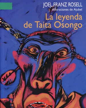 LEYENDA DE TAITA OSONGO