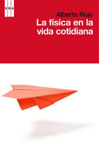 FISICA EN LA VIDA COTIDIANA, LA