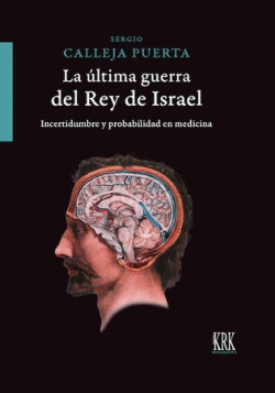 ÚLTIMA GUERRA DEL REY DE ISRAEL, LA