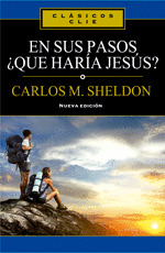 EN SUS PASOS,¿QUE HARIA JESUS?