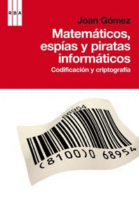 MATEMATICOS, ESPIAS Y PIRATAS INFORMATICOS