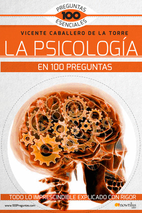 PSICOLOGIA EN CIEN 100 PREGUNTAS, LA