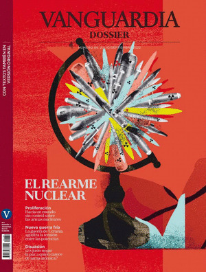 VANGUARDIA DOSSIER, 084: EL REARME NUCLEAR