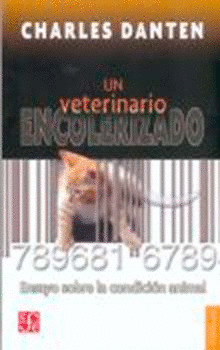 VETERINARIO ENCOLERIZADO, UN