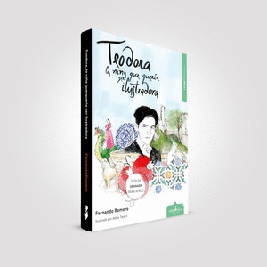 TEODORA, LA NIÑA QUE QUERIA SER ILUSTRADORA