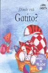 ¿DONDE ESTA GATITO?