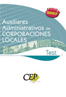TEST DE AUXILIARES ADMINISTRATIVOS DE CORPORACIONES LOCALES
