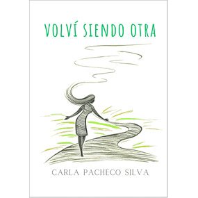 VOLVÍ SIENDO OTRA