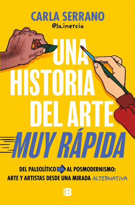 HISTORIA DEL ARTE MUY RÁPIDA, UNA
