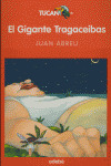 GIGANTE TRAGACEIBAS, EL