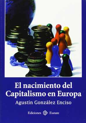 EL NACIMIENTO DEL CAPITALISMO EN EUROPA
