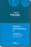 DERECHO ADMINISTRATIVO, II: ORGANIZACIÓN Y EMPLEO PÚBLICO