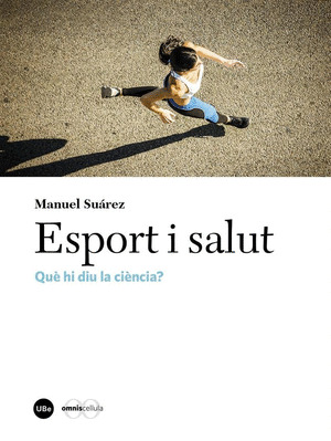 ESPORT I SALUT. QUE HI DIU LA CIENCIA? (2A EDICIO) (EBOOK)