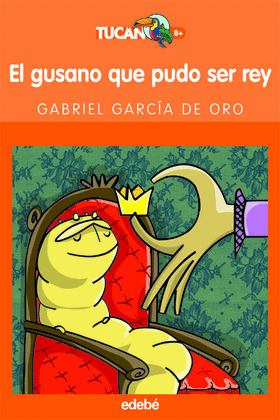 GUSANO QUE PUDO SER REY, EL