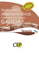 OPOSICIONES AUXILIARES ADMINISTRATIVOS, CORPORACIONES LOCALES, GALICIA. TEMARIO