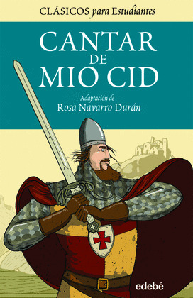 EL CANTAR DE MIO CID (ADAPTACION PARA ESTUDIANTES)