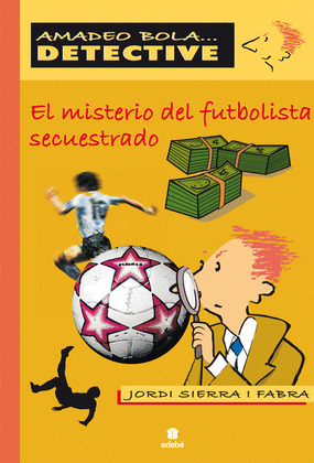 MISTERIO DEL FUTBOLISTA SECUESTRADO, EL